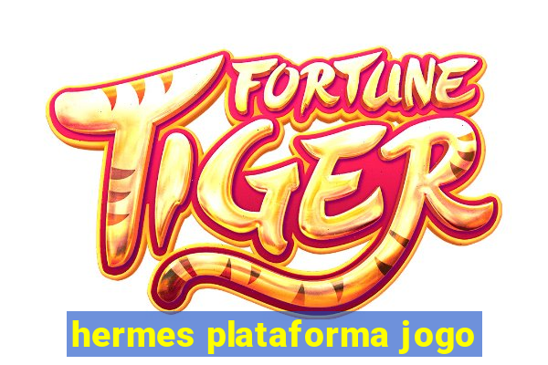 hermes plataforma jogo